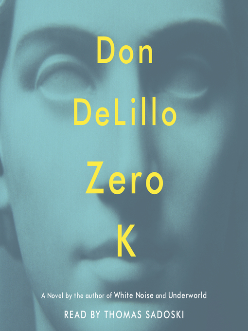 Title details for Zero K by Don DeLillo - Wait list